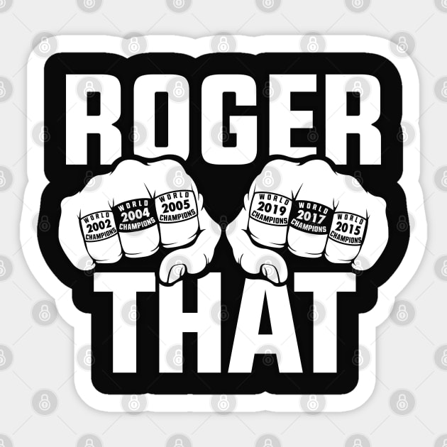 New England Patriots Roger That Sticker by TextTees